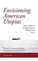 Envisioning American Utopias