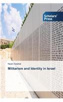 Militarism and Identity in Israel