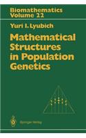 Mathematical Structures in Population Genetics