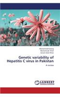 Genetic Variability of Hepatitis C Virus in Pakistan