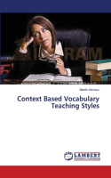 Context Based Vocabulary Teaching Styles