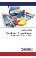 Risk-Return Dynamics and Investors' Perception