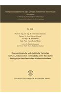 Metallurgische Und Elektrische Verhalten Von Koks, Insbesondere Von Erzkoks, Unter Den Realen Bedingungen Des Elektrischen Niederschachtofens