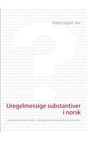Uregelmessige substantiver i norsk: Norwegian Irregular Nouns - Norwegische unregelmäßige Substantive