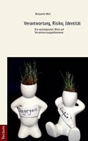 Verantwortung, Risiko, Identitat
