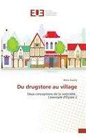 Du Drugstore Au Village