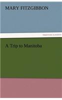 Trip to Manitoba
