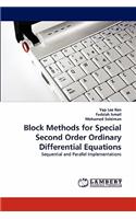 Block Methods for Special Second Order Ordinary Differential Equations