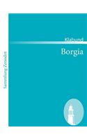 Borgia: Roman einer Familie