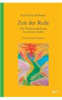 Zeit der Reife