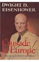 Crusade in Europe by Dwight D. Eisenhower and How This Case Has Affected Us Copyright Laws