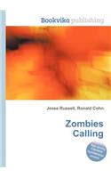 Zombies Calling: (English)