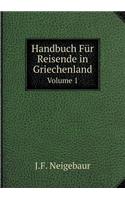 Handbuch Für Reisende in Griechenland Volume 1