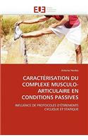 Caract?risation Du Complexe Musculo-Articulaire En Conditions Passives