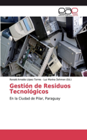 Gestión de Residuos Tecnológicos