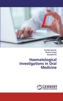 Haematological Investigations in Oral Medicine