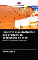 Industrie manufacturière des produits en caoutchouc en Inde