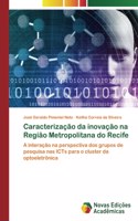 Caracterização da inovação na Região Metropolitana do Recife
