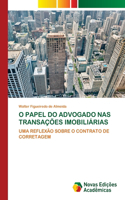 O Papel Do Advogado NAS Transações Imobiliárias