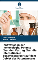 Innovation in der Immunologie, Patente über den Vertrag über die internationale Zusammenarbeit auf dem Gebiet des Patentwesens