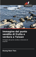 Immagine del punto vendita di frutta e verdura a Taiwan