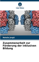 Zusammenarbeit zur Förderung der inklusiven Bildung