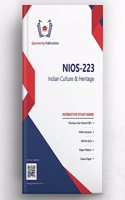 NIOS-223: Indian Culture & Heritage (Interactive Study Guide Book with Previous Year Papers, Videos & Online Quiz)