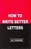 How To Write Better Letters