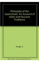 Philisophy of the Upanishads: An Account of Vedic and Pauranic Traditions