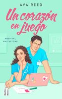 Un corazon en juego (Serie Hospital Whitestone 2)