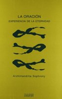 La oracion, experiencia de eternidad/ On Prayer, Experience of Eternity: Experiencia de la eternidad/ Experience of Eternity (Ichthys)