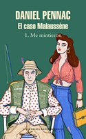 El caso Malaussene (Vol. 1: Me mintieron)