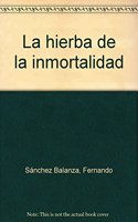 La hierba de la inmortalidad