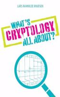 What's Cryptology all about