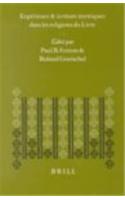 Expérience Et Écriture Mystiques Dans Les Religions Du Livre