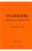 Yearbook Commercial Arbitration, 1985
