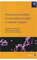 Policies and Incentives for Promoting Innovation in Antibiotic Research