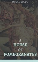 House of Pomegranates