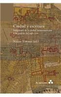 Ciudad y escritura. Imaginario de la ciudad latinoamericana a las puertas del siglo XXI