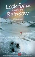 Look for Me Under the Rainbow