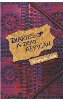 Diaries of a Dead African