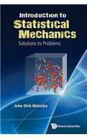 Introduction to Statistical Mechanics: Solutions to Problems