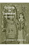 La Dame de Casteldoze, Na Castellosa