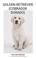 Golden Retriever (Cobrador Dorado)