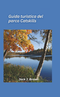 Guida turistica del parco Catskills 2025: Fughe in montagna e fascino pittoresco di una piccola cittàJ