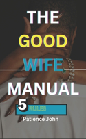The Good Wife Manual