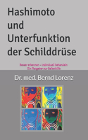 Hashimoto und Unterfunktion der Schilddrüse
