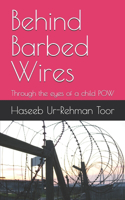 Behind Barbed Wires