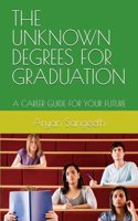 The Unknown Degrees for Graduation