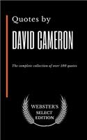 Quotes by David Cameron: The complete collection of over 100 quotes